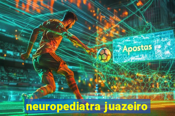 neuropediatra juazeiro